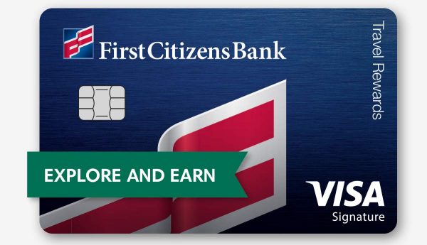 Explore and earn with a Visa Travel Rewards credit card from First Citizens Bank